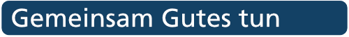 Textgrafik: Gemeinsam Gutes Tun!